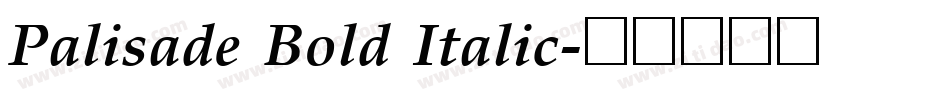 Palisade Bold Italic字体转换